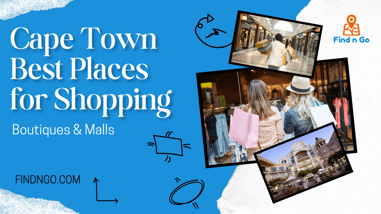 Cape Town Best Places for Shopping, Boutiques & Malls