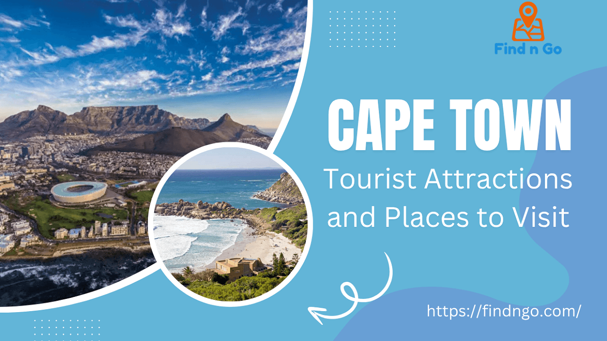 Cape Town Tourist Attractions and Places to Visit